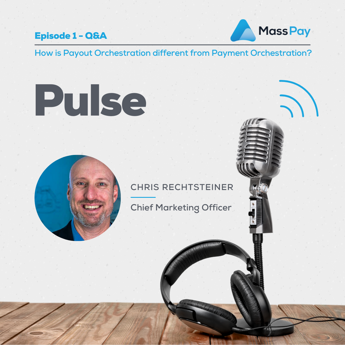 MassPay Pulse - Episode #1